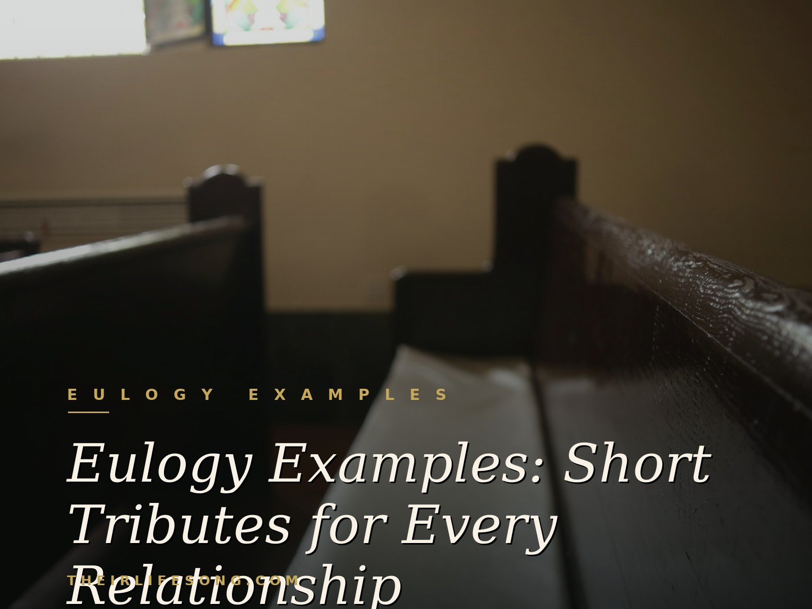 Eulogy Examples: Short Tributes for Every Relationship — Their Life Song Journal