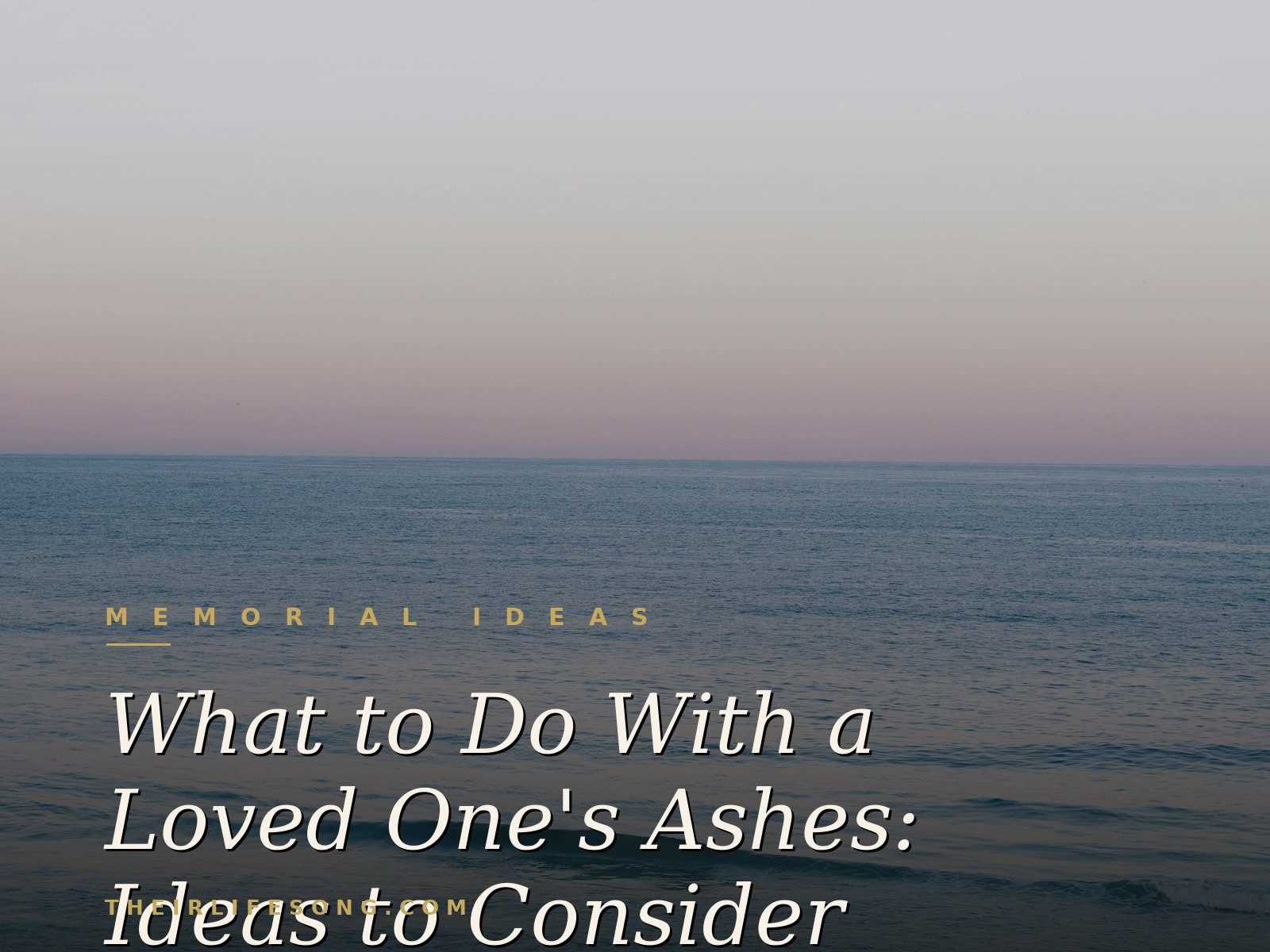 What to Do With a Loved One's Ashes: Ideas to Consider — Their Life Song Journal