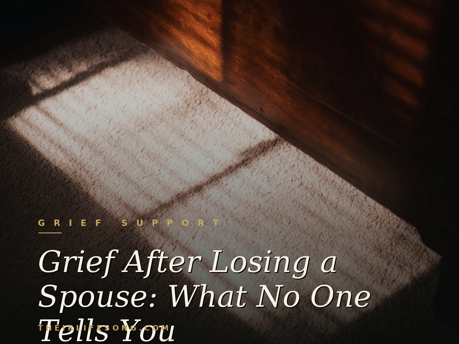 Grief After Losing a Spouse: What No One Tells You — Their Life Song Journal